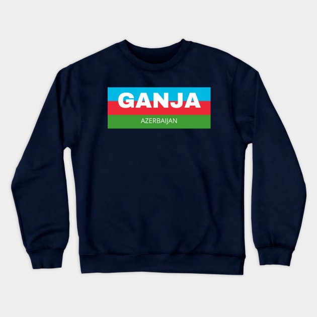 Ganja City in Azerbaijan Flag Colors Stripes Crewneck Sweatshirt by aybe7elf